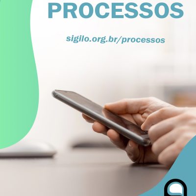 Acompanhe todos os processos do Instituto Sigilo