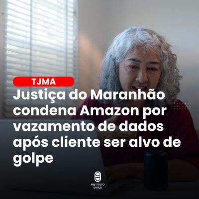 Justiça do Maranhão condena Amazon por vazamento de dados após cliente ser alvo de golpe