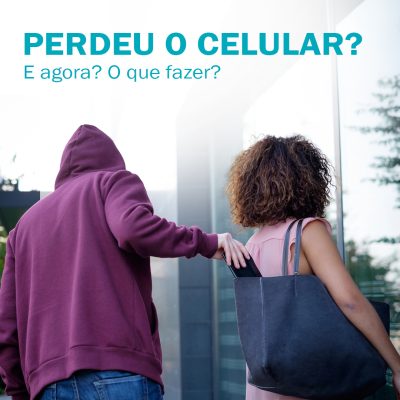 Perdeu o celular? Proteja seus dados agora