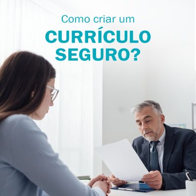 Polêmicas na LGPD: Como criar um currículo seguro