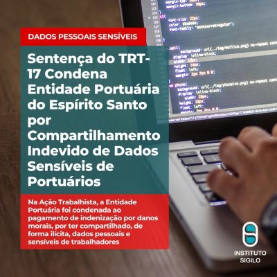 Sentença do TRT condena entidade portuária por compartilhamento indevido
