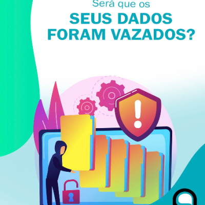 Será que os seus dados foram vazados?