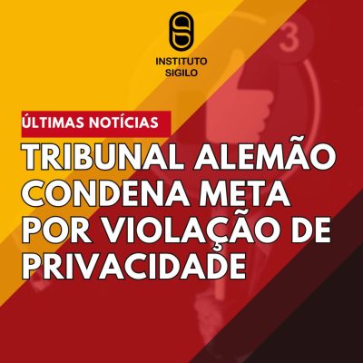 Tribunal Alemão Condena Meta por Violação de Privacidade com Pixels de Rastreamento