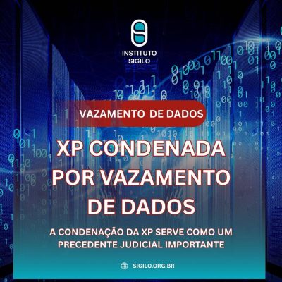 XP Investimentos Condenada por Acesso Não Autorizado a Dados de Cliente