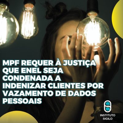 MPF requer à Justiça que Enel seja condenada a indenizar clientes por vazamento de dados pessoais