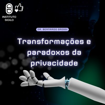 Transformações e paradoxos da privacidade